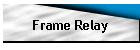 Frame Relay